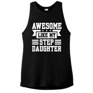 Awesome Like My Stepdaughter Bonus Dad Funny Gift Ladies PosiCharge Tri-Blend Wicking Tank