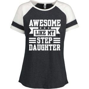 Awesome Like My Stepdaughter Bonus Dad Funny Gift Enza Ladies Jersey Colorblock Tee