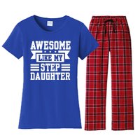 Awesome Like My Stepdaughter Bonus Dad Funny Gift Women's Flannel Pajama Set