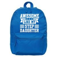 Awesome Like My Stepdaughter Bonus Dad Funny Gift 16 in Basic Backpack