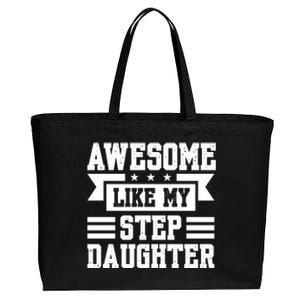 Awesome Like My Stepdaughter Bonus Dad Funny Gift Cotton Canvas Jumbo Tote