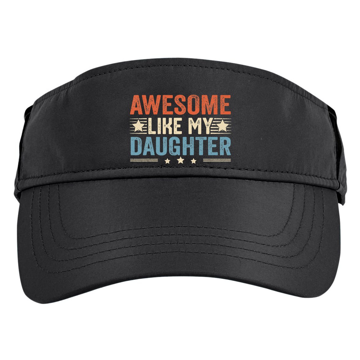 Awesome Like My Daughter Funny FatherS Day Dad Adult Drive Performance Visor