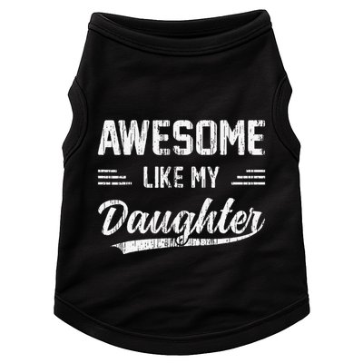 Awesome Like My Daughter Dad Funny Fathers Day Doggie Tank