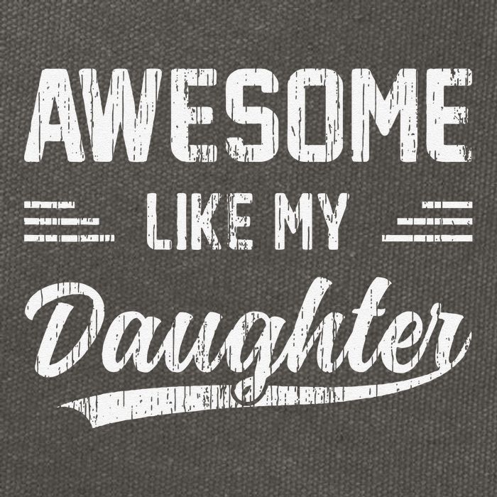 Awesome Like My Daughter Dad Funny Fathers Day Cotton Canvas Backpack