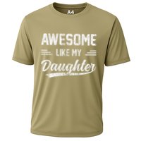 Awesome Like My Daughter Dad Funny Fathers Day Cooling Performance Crew T-Shirt