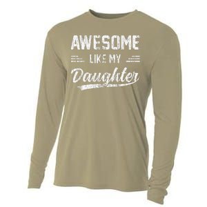 Awesome Like My Daughter Dad Funny Fathers Day Cooling Performance Long Sleeve Crew