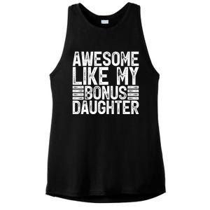 Awesome Like My Bonus Daughter Gifts Fathers Day Dad Ladies PosiCharge Tri-Blend Wicking Tank