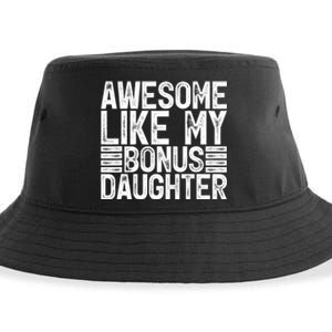 Awesome Like My Bonus Daughter Gifts Fathers Day Dad Sustainable Bucket Hat