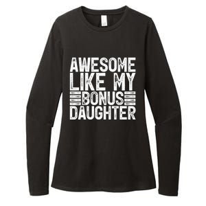 Awesome Like My Bonus Daughter Gifts Fathers Day Dad Womens CVC Long Sleeve Shirt