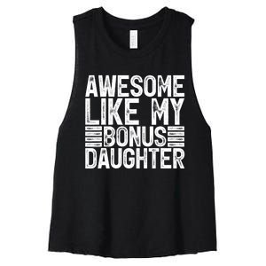 Awesome Like My Bonus Daughter Gifts Fathers Day Dad Women's Racerback Cropped Tank