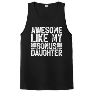 Awesome Like My Bonus Daughter Gifts Fathers Day Dad PosiCharge Competitor Tank