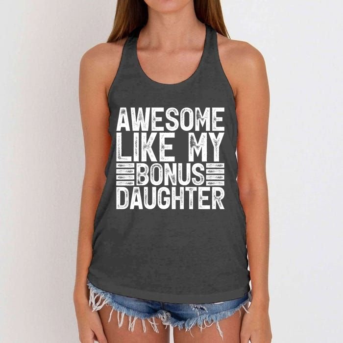 Awesome Like My Bonus Daughter Gifts Fathers Day Dad Women's Knotted Racerback Tank