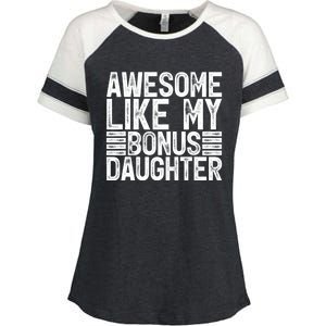 Awesome Like My Bonus Daughter Gifts Fathers Day Dad Enza Ladies Jersey Colorblock Tee