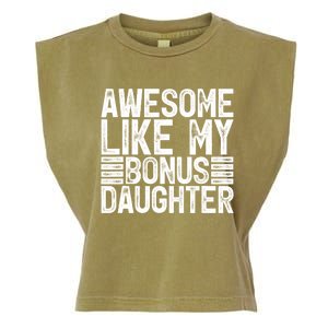 Awesome Like My Bonus Daughter Gifts Fathers Day Dad Garment-Dyed Women's Muscle Tee