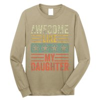 Awesome Like My Daughter Funny FatherS Day Dad Joke Vintage Long Sleeve Shirt