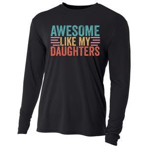 Awesome Like My Daughters Cooling Performance Long Sleeve Crew