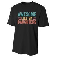 Awesome Like My Daughters Performance Sprint T-Shirt