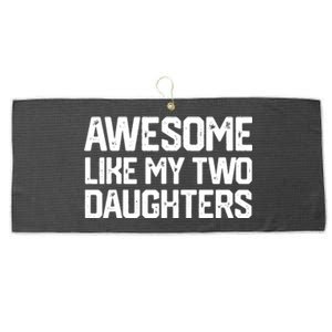 AWESOME LIKE MY TWO DAUGHTERS Father's Day Dad Men Him Gift Large Microfiber Waffle Golf Towel