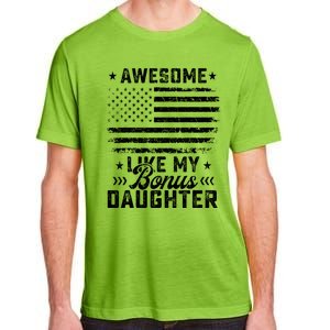 Awesome Like My Bonus Daughter Usa Flag 4th Of July Adult ChromaSoft Performance T-Shirt