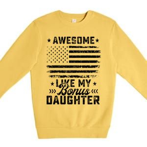 Awesome Like My Bonus Daughter Usa Flag 4th Of July Premium Crewneck Sweatshirt