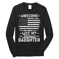 Awesome Like My Bonus Daughter Usa Flag 4th Of July Long Sleeve Shirt