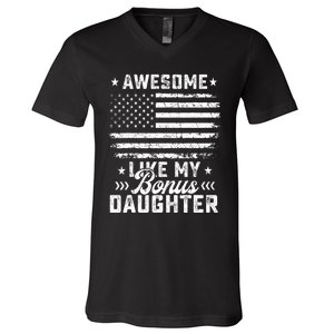 Awesome Like My Bonus Daughter Usa Flag 4th Of July V-Neck T-Shirt