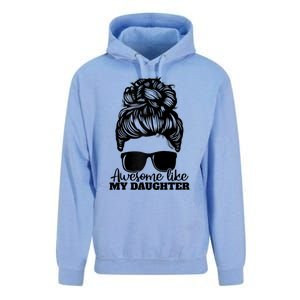 Awesome Like My Daughter Funny Father Mother Mom Dad Unisex Surf Hoodie