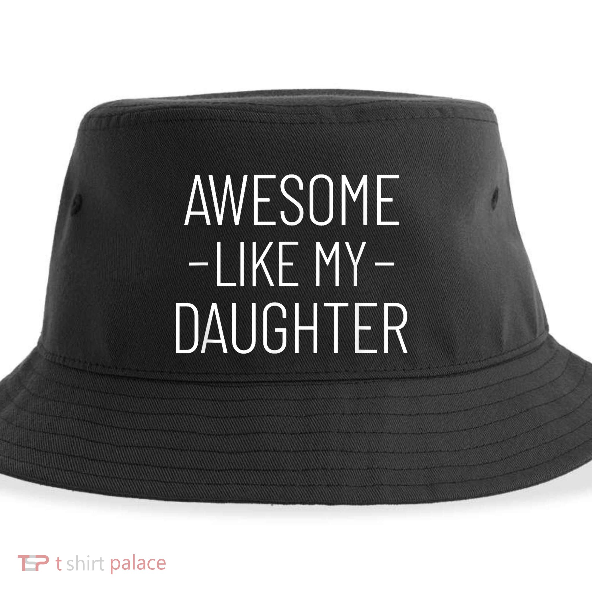 Awesome Like My Daughter Fathers Day 2025 Dad From Daughter Sustainable Bucket Hat