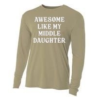 Awesome Like My Middle Daughter Cooling Performance Long Sleeve Crew