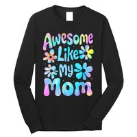 Awesome Like My Mom Mommy Groovy Graphic MotherS Day Long Sleeve Shirt