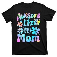 Awesome Like My Mom Mommy Groovy Graphic MotherS Day T-Shirt