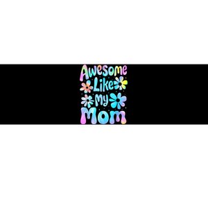 Awesome Like My Mom Mommy Groovy Graphic MotherS Day Bumper Sticker