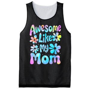 Awesome Like My Mom Mommy Groovy Graphic MotherS Day Mesh Reversible Basketball Jersey Tank