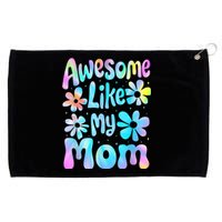 Awesome Like My Mom Mommy Groovy Graphic MotherS Day Grommeted Golf Towel