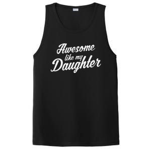 Awesome Like My Daughter Mom Dad Parents Gift PosiCharge Competitor Tank