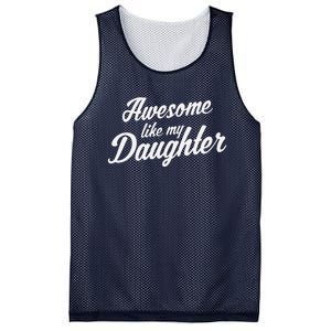 Awesome Like My Daughter Mom Dad Parents Gift Mesh Reversible Basketball Jersey Tank