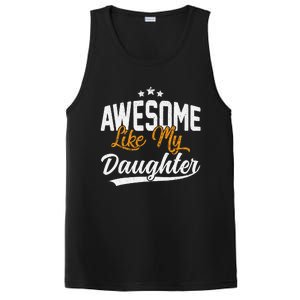 Awesome Like My Daughter Funny FatherS Day PosiCharge Competitor Tank