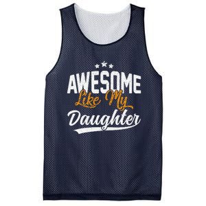 Awesome Like My Daughter Funny FatherS Day Mesh Reversible Basketball Jersey Tank