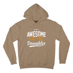 Awesome Like My Daughter Funny FatherS Day Hoodie