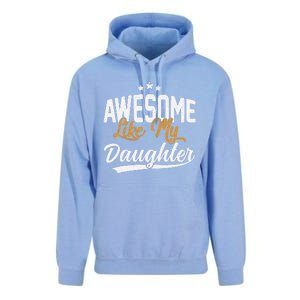 Awesome Like My Daughter Funny FatherS Day Unisex Surf Hoodie