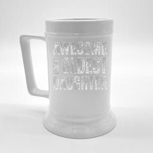 Awesome Like My Oldest Daughter Man Funny Fathers Day Dad Beer Stein