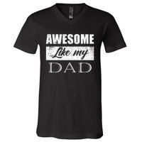 Awesome Like My Dad FatherS Day Gifts From Son & Daughter V-Neck T-Shirt