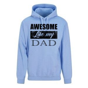 Awesome Like My Dad FatherS Day Gifts From Son & Daughter Unisex Surf Hoodie