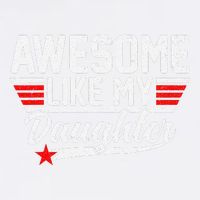 Awesome Like My Daughter Funny Fathers Day Dad Garment-Dyed Sweatshirt