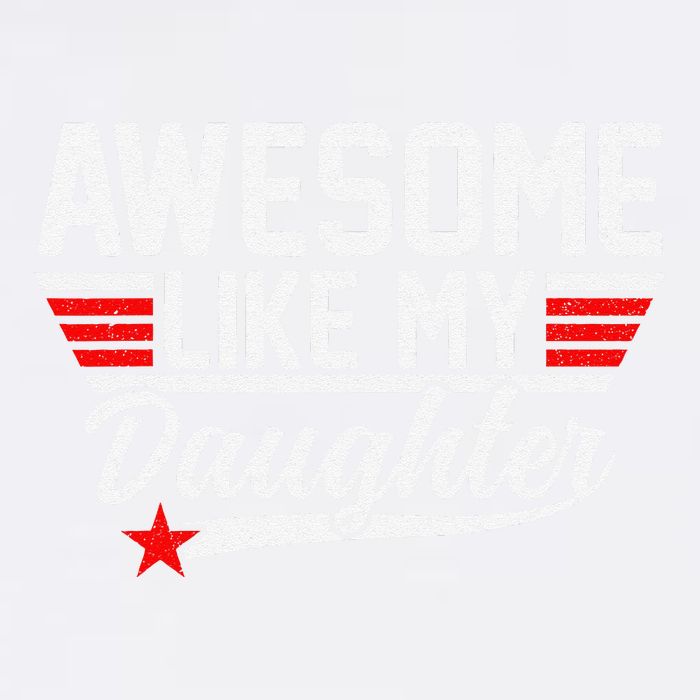 Awesome Like My Daughter Funny Fathers Day Dad Garment-Dyed Sweatshirt