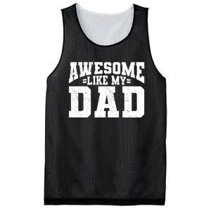 Awesome Like My Dad For Son Daughter Fathers Day Mesh Reversible Basketball Jersey Tank