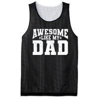 Awesome Like My Dad For Son Daughter Fathers Day Mesh Reversible Basketball Jersey Tank