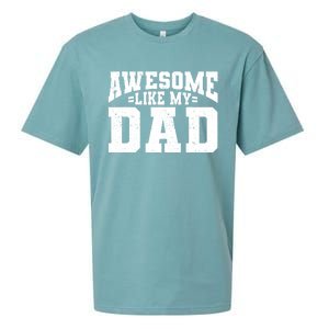 Awesome Like My Dad For Son Daughter Fathers Day Sueded Cloud Jersey T-Shirt