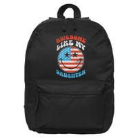 Awesome Like My Daughter Funny Fathers Day 4th Of July 2025 16 in Basic Backpack