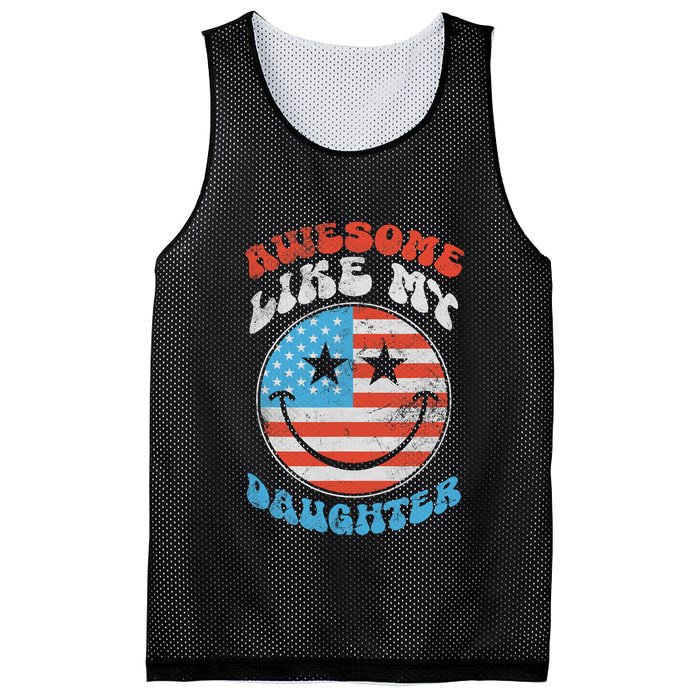 Awesome Like My Daughter Funny Fathers Day 4th Of July 2025 Mesh Reversible Basketball Jersey Tank